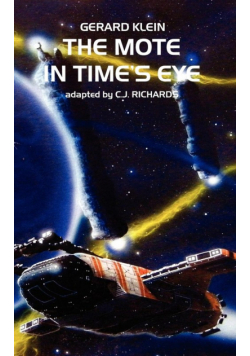 The Mote in Time's Eye