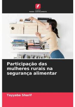 Participação das mulheres rurais na segurança alimentar