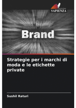 Strategie per i marchi di moda e le etichette private