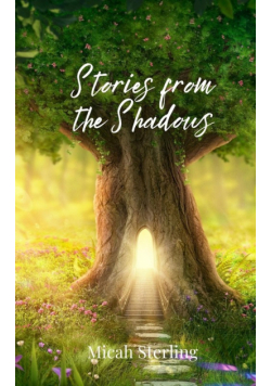 Stories from the Shadows