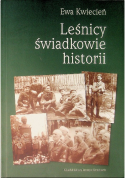 Leśnicy Świadkowie Historii