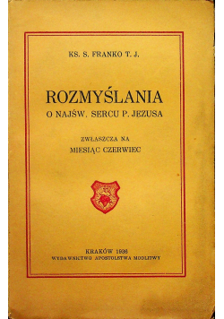 Rozmyślania o Najśw. Sercu P. Jezusa 1918 r.
