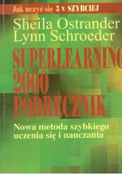 Superlearninig 2000    Nowa metoda szybkiego uczenia się