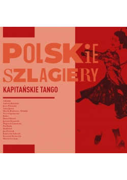 Polskie szlagiery: Kapitańskie tango CD