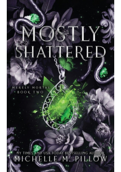 Mostly Shattered