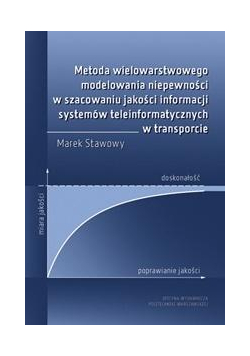 Metoda wielowarstwowego modelowania niepewności...