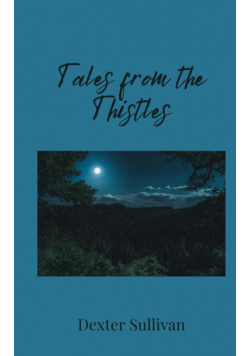 Tales from the Thistles