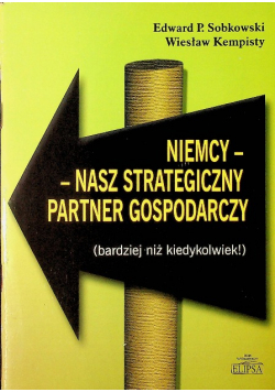 Niemcy nasz strategiczny partner gospodarczy