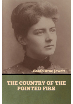 The Country of the Pointed Firs