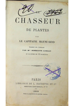 Le Chasseur de plantes 1868 r.