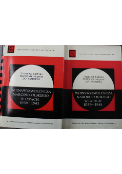 Wojna wyzwoleńcza narodu polskiego w latach 1939 - 1945 2 tomy