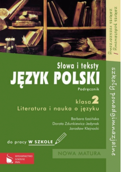 Język polski 2: Słowa i teksty: Literatura i nauka o języku. Podręcznik do pracy w szkole