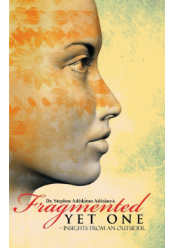 Fragmented Yet One