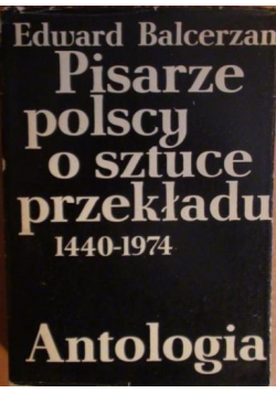 Pisarze polscy o sztuce przekładu 1440 1974