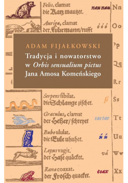 Tradycja i nowatorstwo w Orbis sensualium...
