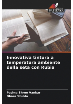 Innovativa tintura a temperatura ambiente della seta con Rubia