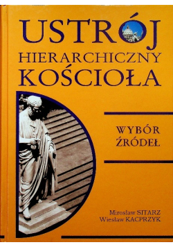Ustrój Hierarchiczny Kościoła Wybór Źródeł
