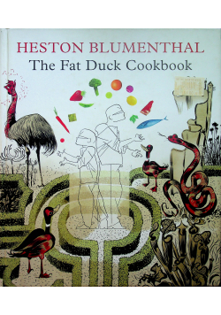 Heston Blumenthal The Fat Duck Cookbook