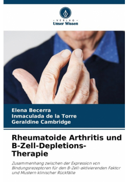 Rheumatoide Arthritis und B-Zell-Depletions-Therapie