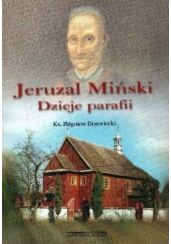 Jeruzal Miński dzieje parafii