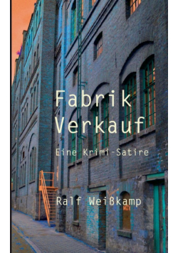 Fabrik Verkauf