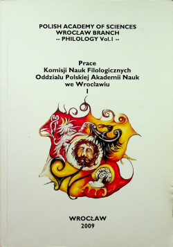 Prace Komisji Nauk Filologicznych Oddziału Polskiej Akademii Nauk we Wrocławiu I