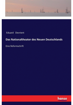 Das Nationaltheater des Neuen Deutschlands