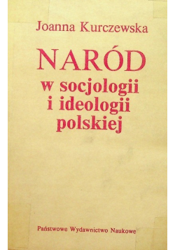 Naród w socjologii i ideologii polskiej