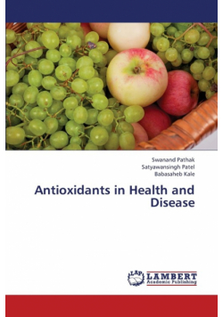 Antioxidants in Health and Disease