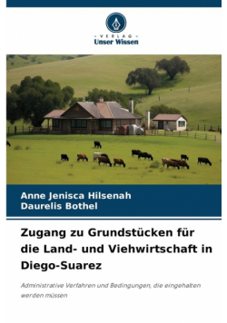 Zugang zu Grundstücken für die Land- und Viehwirtschaft in Diego-Suarez