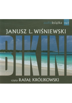 Wiśniewski Janusz L. - Bikini, Audiobook