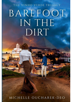 Barefoot in the Dirt