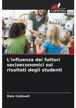 L'influenza dei fattori socioeconomici sui risultati degli studenti