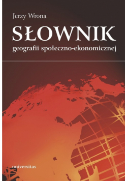 Słownik geografii społeczno-ekonomicznej