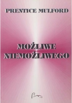 Możliwe niemożliwego