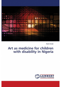 Art as medicine for children with disability in Nigeria