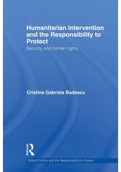 Humanitarian Intervention and the Responsibility to Protect