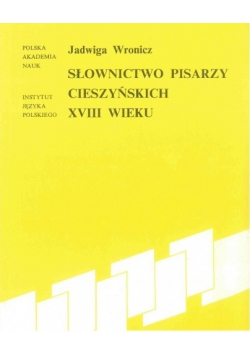 Słownictwo Pisarzy Cieszyńskich XVIII wieku