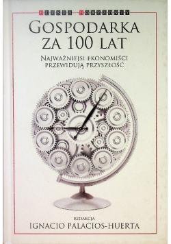 Gospodarka za 100 lat
