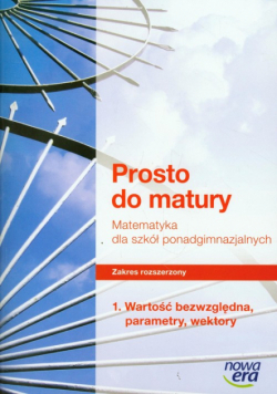 Prosto do matury: Matematyka: Zakres rozszerzony