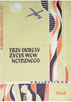 Trzy okresy życia wewnętrznego Tom II