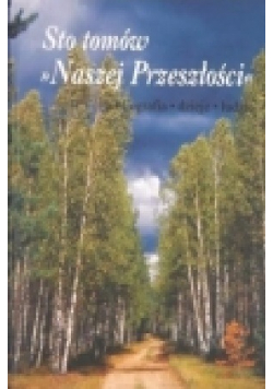 Sto tomów naszej przyszłości