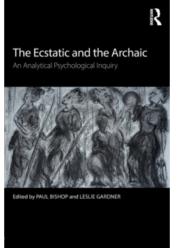The Ecstatic and the Archaic