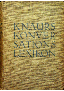 Knaurs Konversations Lexikon A - Z 1932 r.
