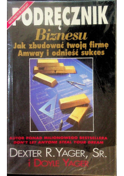 Podręcznik Biznesu Jak zbudować twoją firmę Amway