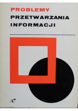 Problemy przetwarzania informacji Tom 1