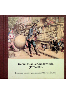 Daniel Mikołaj Chodowiecki 1726 - 1801