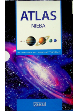 Atlas nieba Przewodnik młodego astronoma plus mapa