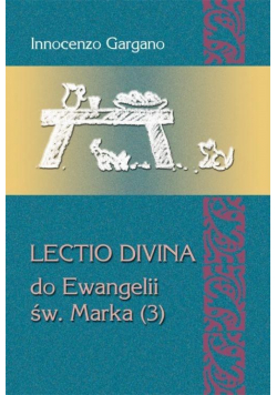 Lectio Divina do Ewangelii św. Marka (3)