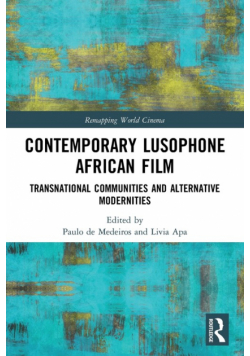 Contemporary Lusophone African Film
